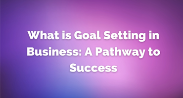 What is Goal Setting Pathway to Success