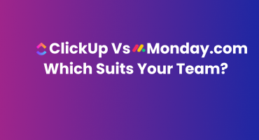 ClickUp Vs Monday.com