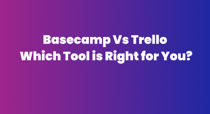 Basecamp VS Trello