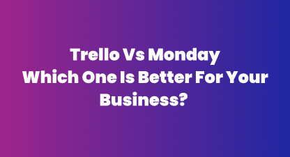 Trello Vs Monday